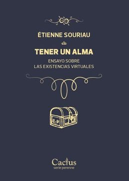 Tener un alma | ÉTIENNE SOURIAU