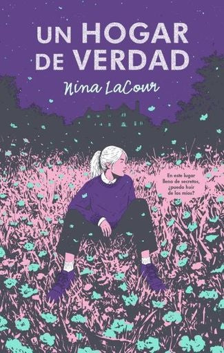 Un hogar de verdad | NINA LACOUR