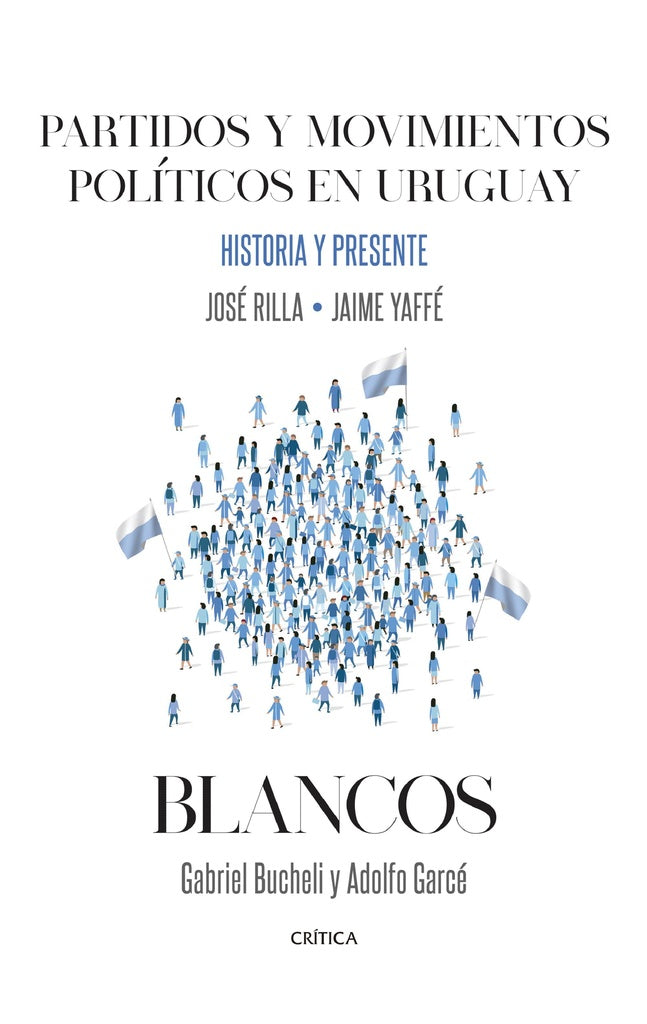 Partidos y movimientos pol. en Uru. Blancos | Jaime Yaffé