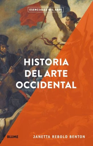HISTORIA DEL ARTE OCCIDENTAL. ESENCIALES DEL ARTE | JANETTA REBOLD BENTON