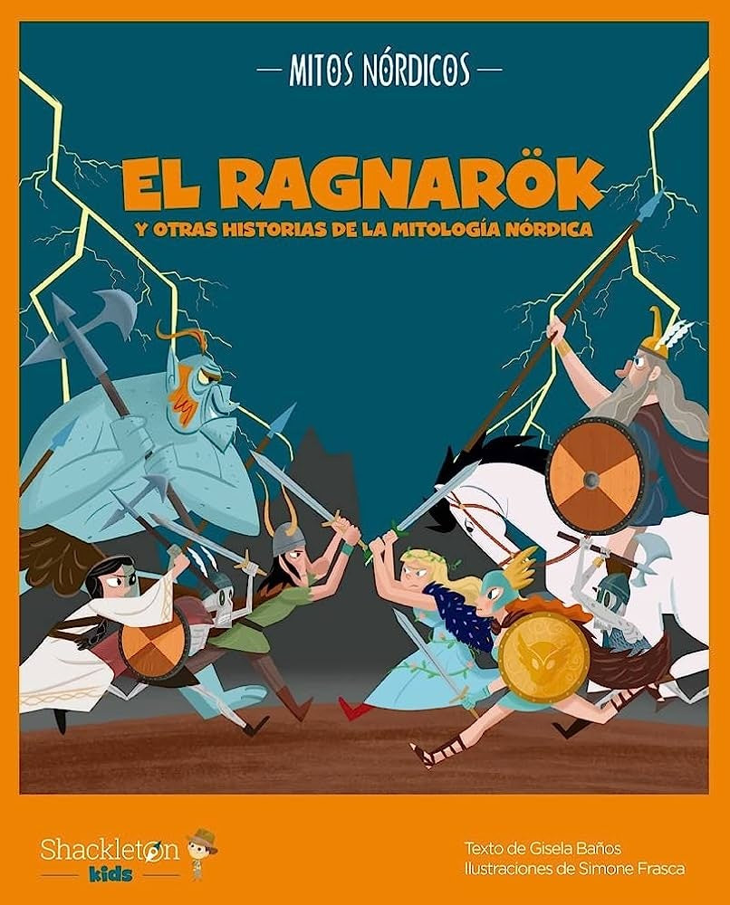El Ragnarök y otras historias de la mitología nórdica | GISELA/ FRASCA SIMONE BAÑOS
