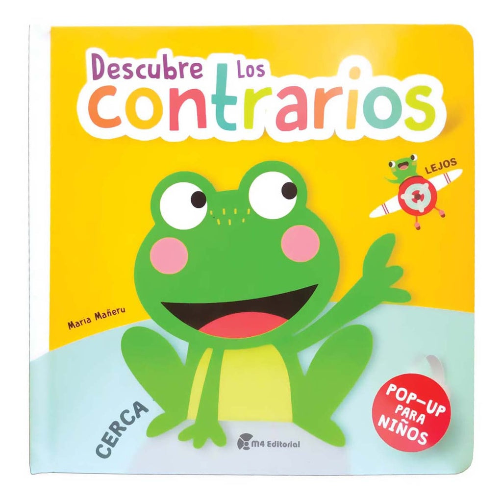 Descubre los contrarios. Pop-up para niños | María Mañeru