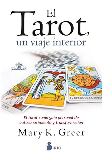 El Tarot. Un viaje interior | Mary K. Greer