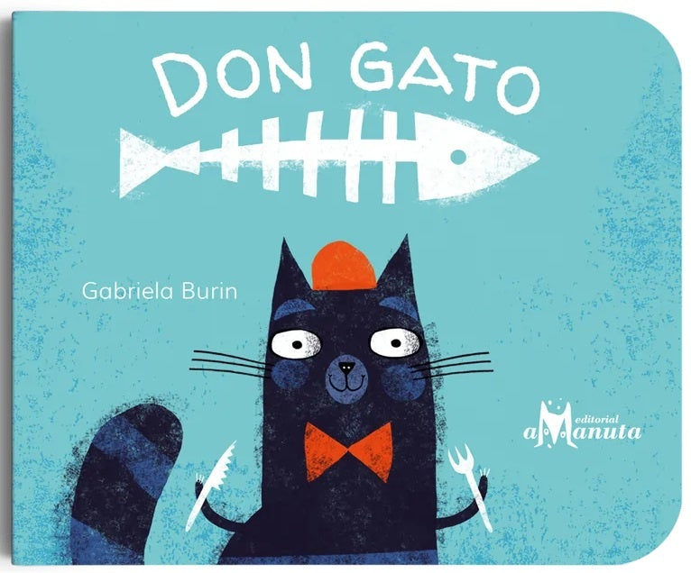 Don Gato | GABRIELA BURIN