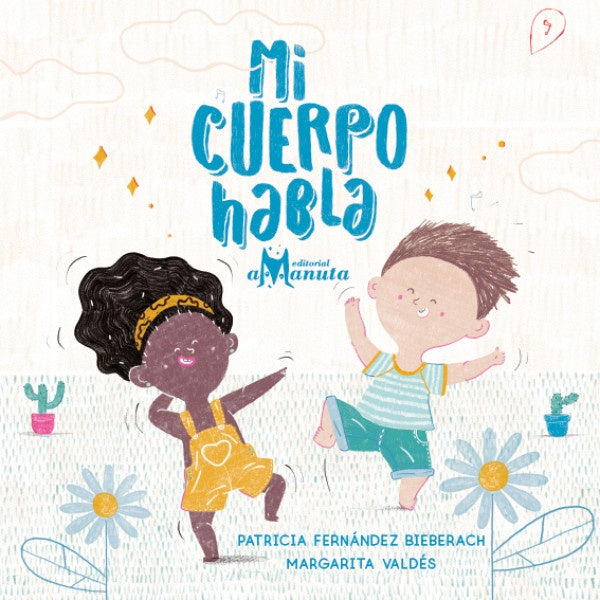 Mi cuerpo habla | PATRICIA FERNÁNDEZ BIEBARACH