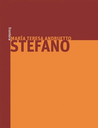 Stefano | María Teresa Andruetto