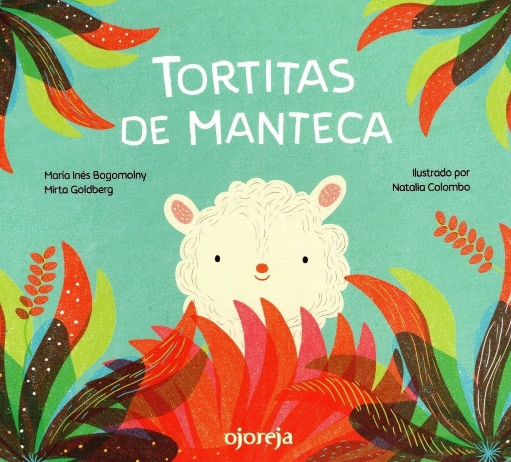 Tortitas de manteca | MIRTA BOGOMOLNY. MARIA INES/ GOLDBERG