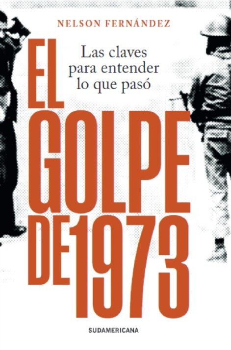 El golpe de 1973 | NELSON FERNANDEZ