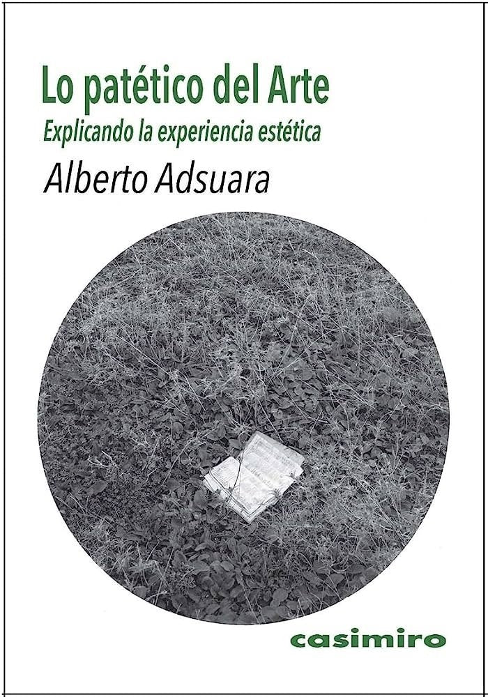 Lo patético del arte | ALBERTO ADSUARA