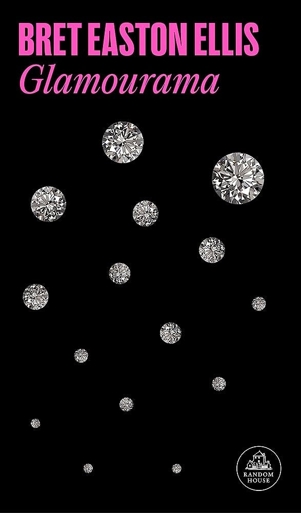 Glamourama | BRET EASTON ELLIS