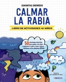 Calmar la rabia | Samantha Snowden