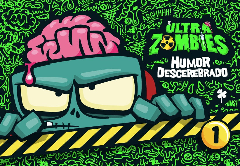 ULTRA ZOMBIES 1. HUMOR DESCEREBRADO | PABLO HENRIQUEZ