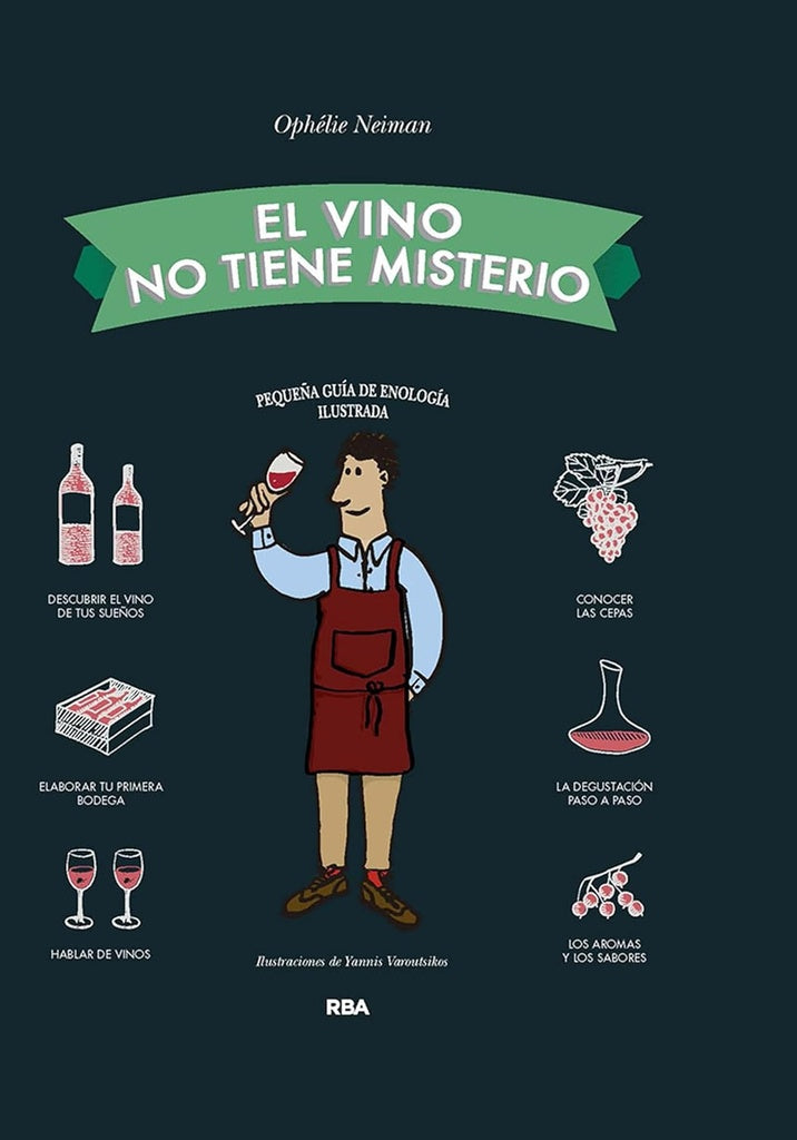 VINO NO TIENE MISTERIOS, EL | OPHELIE NEIMAN