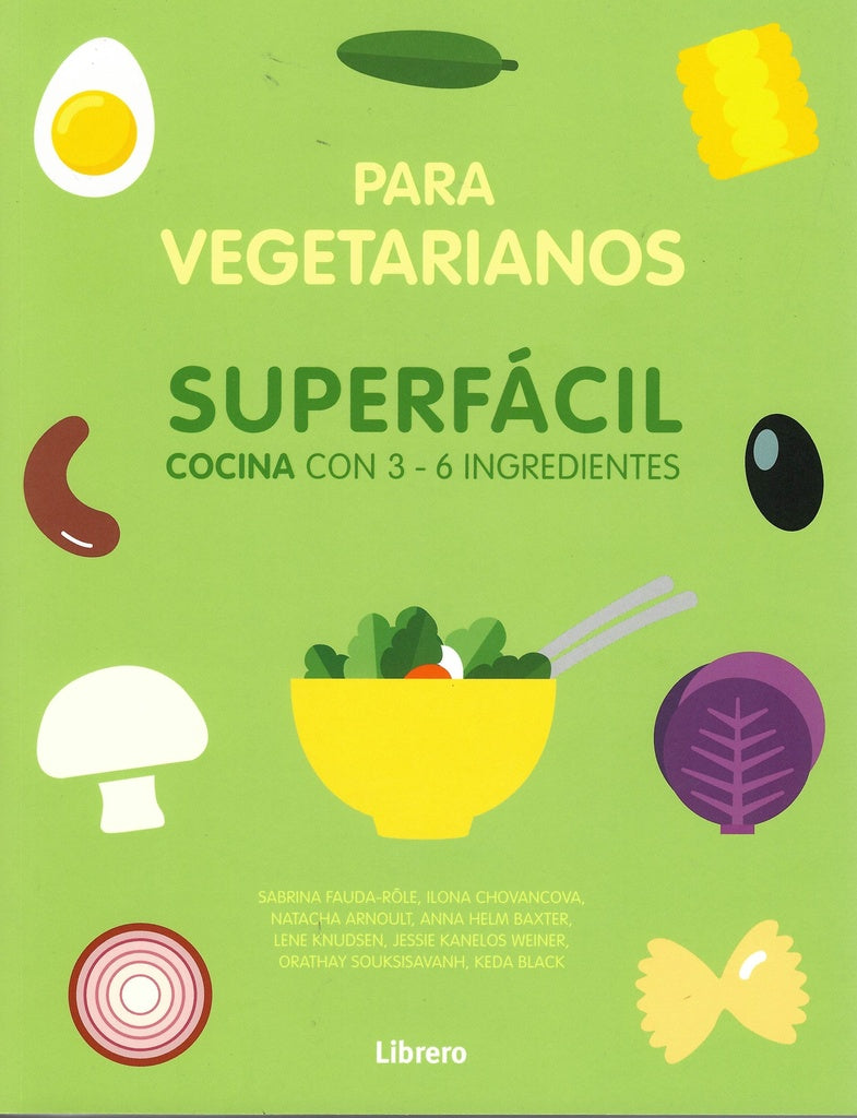 Cocina superfácil para vegetarianos | Varios autores