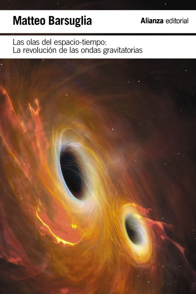 Las olas del espacio-tiempo | MATTEO BARSUGLIA