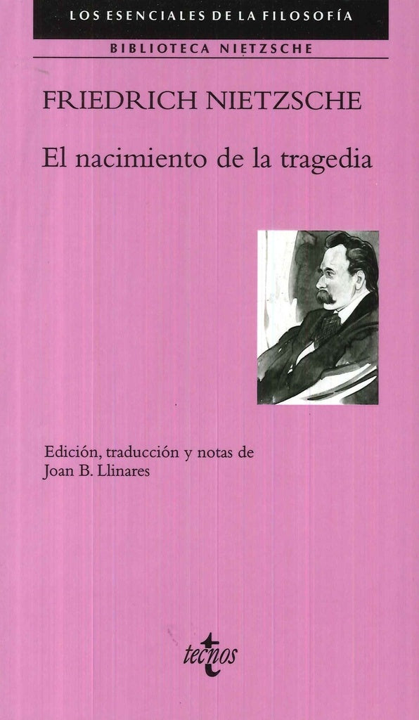 NACIMIENTO DE LA TRAGEDIA, EL | Friedrich Nietzsche