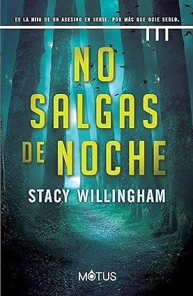 No salgas de noche | STACY WILLINGHAM
