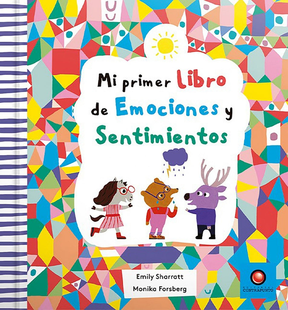 Mi primer libro de emociones y sentimientos | EMILY/ FORSBERG MONIKA SHARRATT