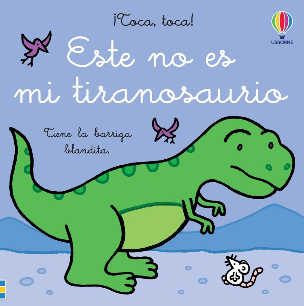 Este no es mi tiranosaurio ¡Toca, toca! | Fiona Watt