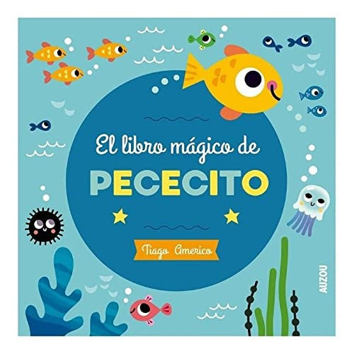 El libro mágico de pececito | Tiago Américo