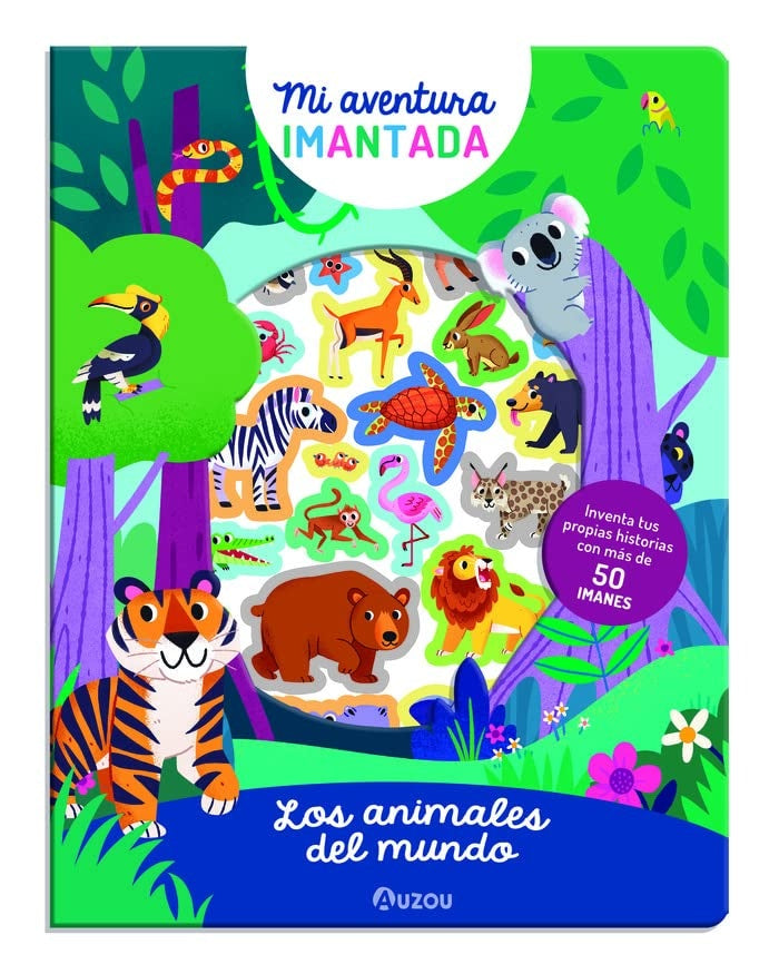 Mi aventura imantada. Los animales del mundo | Auzou