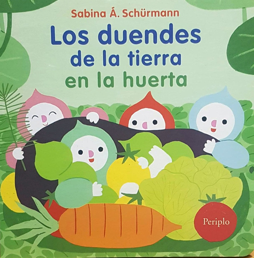 Los duendes de la tierra en la huerta | SABINA Á. SCHURMANN