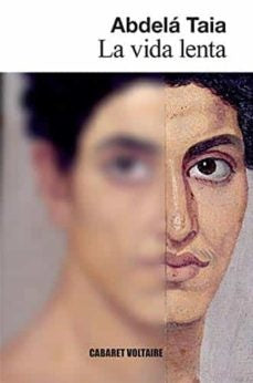 La vida lenta | ABDELA TAIA