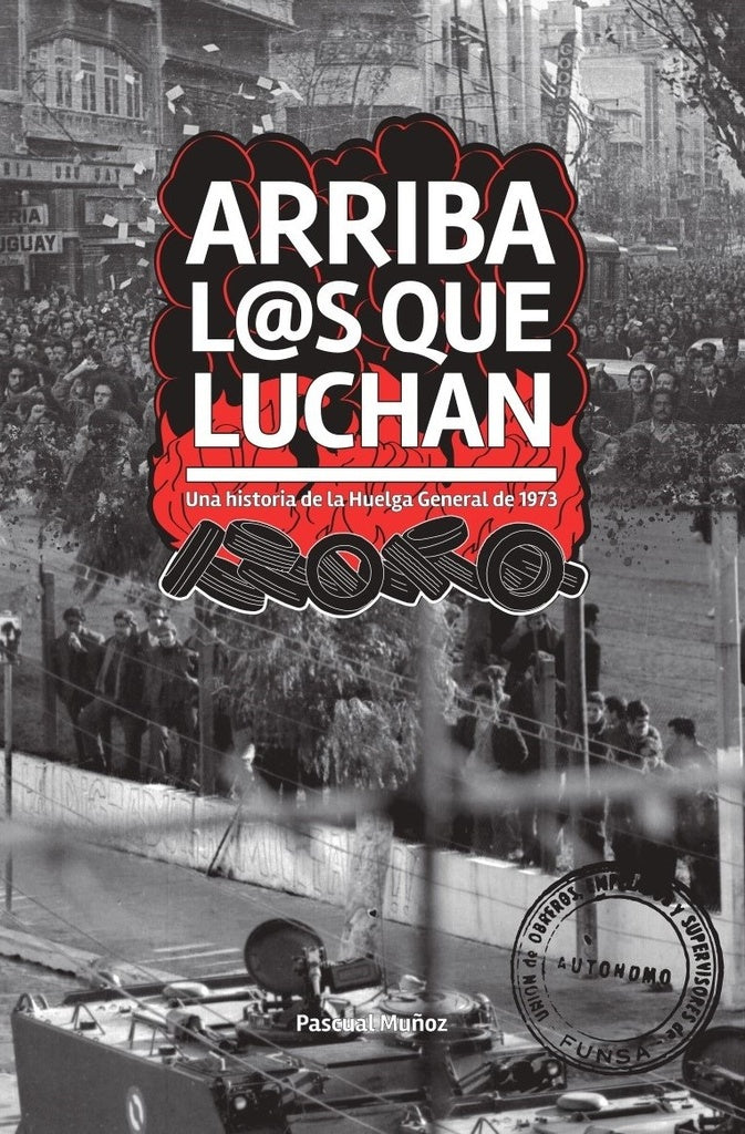 Arriba los que luchan | Pascual Muñoz