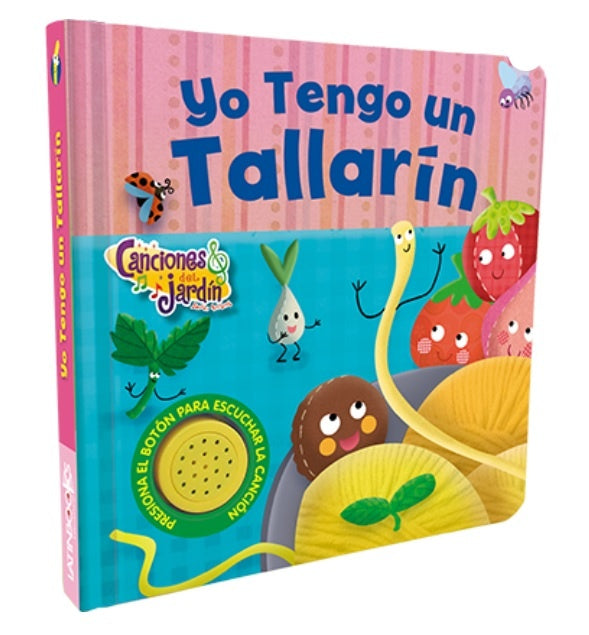 Canciones del Jardín Arrorro: Yo tengo un Tallarín | Latinbooks