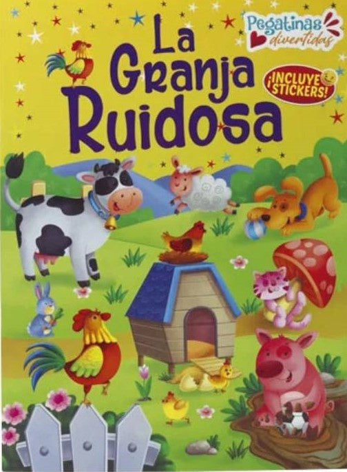 La granja ruidosa. Colección Pegatinas divertidas | Latinbooks
