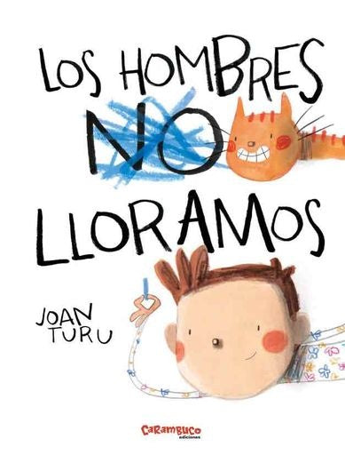 HOMBRES LLORAMOS, LOS | JOAN TURU