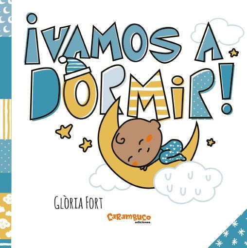 VAMOS A DORMIR | GLORIA FORT