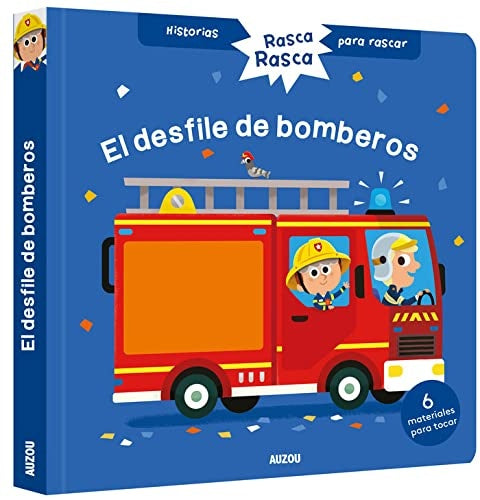 Historias para rascar. Rasca, rasca. El desfile de bomberos | Auzou