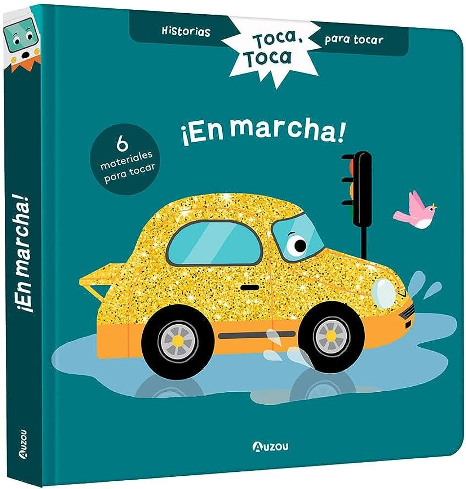 Historias para tocar. Toca, toca. ¡En marcha! | Auzou