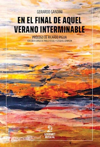En el final de aquel verano interminable | Gerardo Gandini