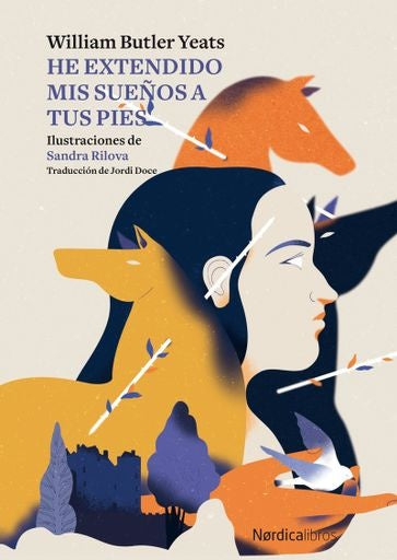 He extendido mis sueños a tus pies | WILLIAM BUTLER YEATS