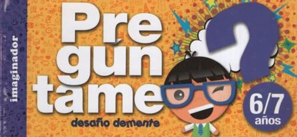 Pregúntame. 6-7 años | Imaginador