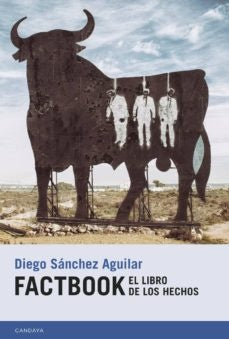 FACTBOOK. EL LIBRO DE LOS HECHOS | DIEGO SANCHEZ AGUILAR