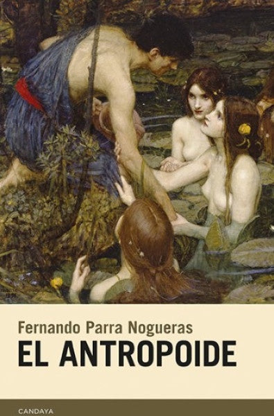 ANTROPOIDE, EL | FERNANDO PARRA NOGUERAS