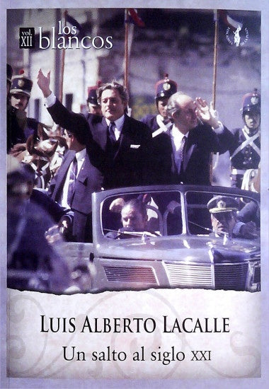 Luis Alberto Lacalle. Los Blancos 12 | Guillermo Seré Marques