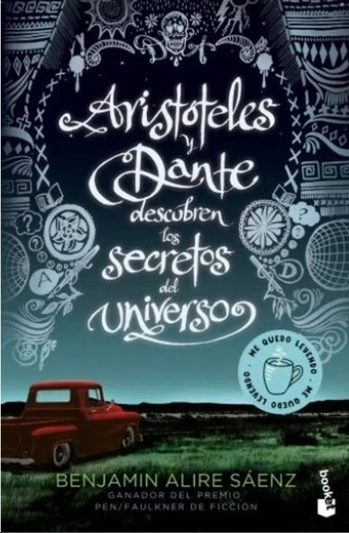 Aristóteles y Dante descubren los secretos del universo | Benjamin Alire Saenz