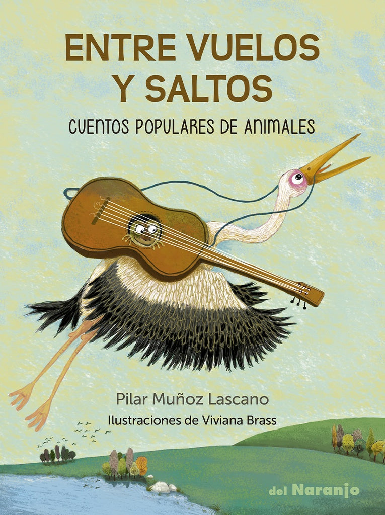 Entre vuelos y saltos. Cuentos populares de animales | BRASS MUÑOZ LASCANO