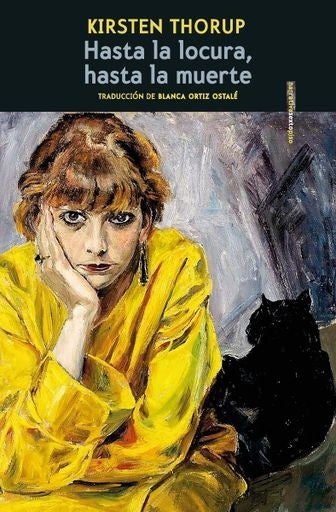 Hasta la locura, hasta la muerte | KIRSTEN THORUP