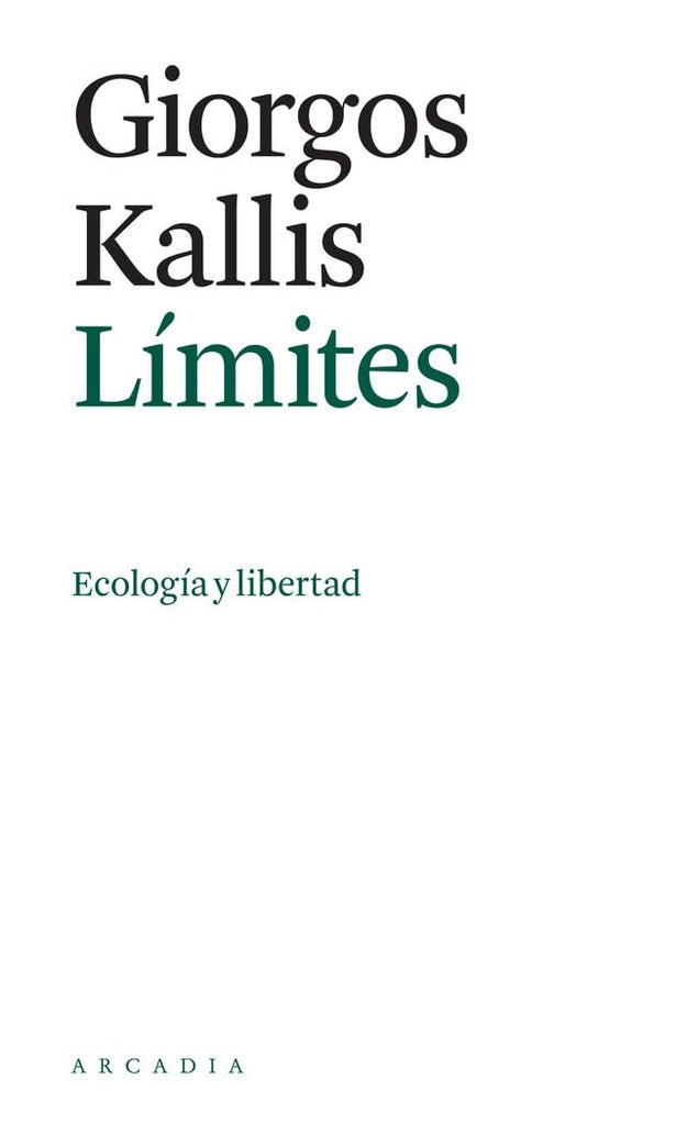 Límites: Ecología y libertad | Giorgos Kallis