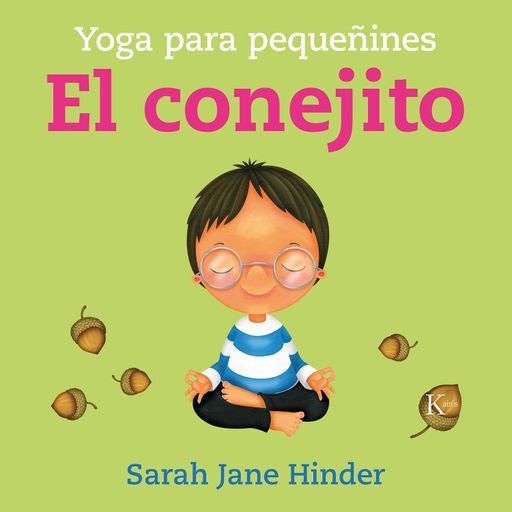 El conejito. Yoga para pequeñines | Sarah Jane Hinder