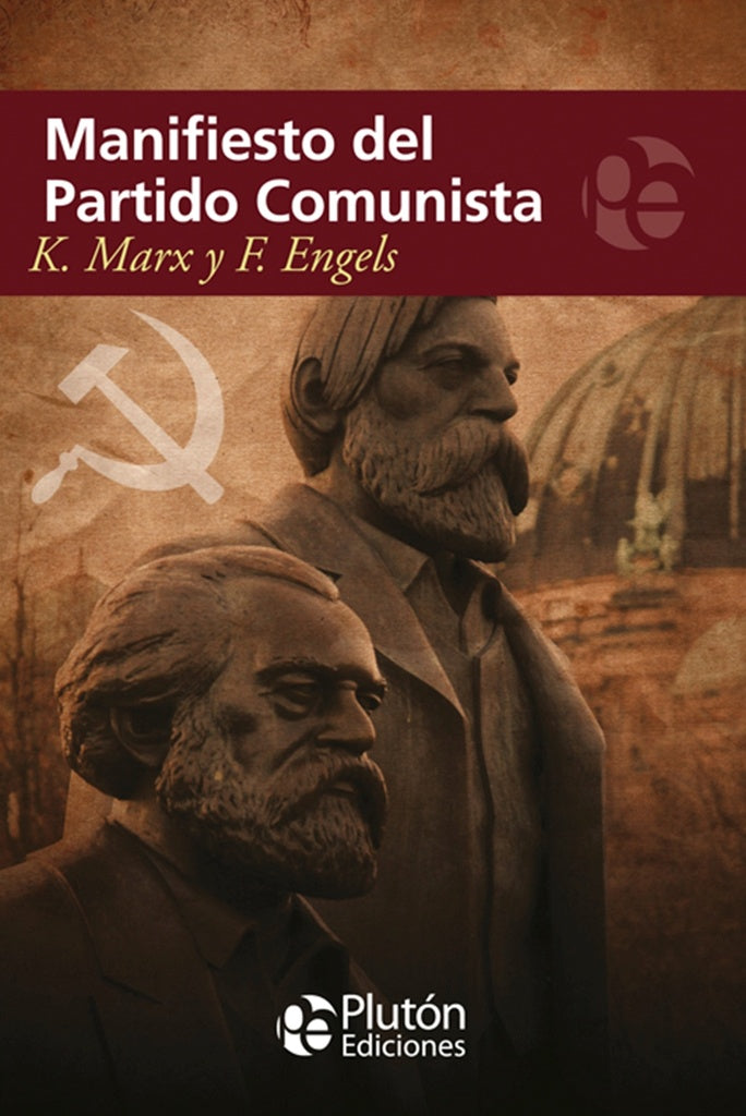 Manifiesto del Partido Comunista | MARX, ENGELS