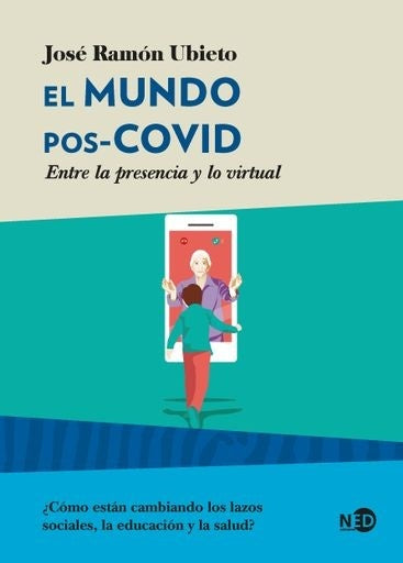 El mundo pos-COVID | JOSE RAMON UBIETO