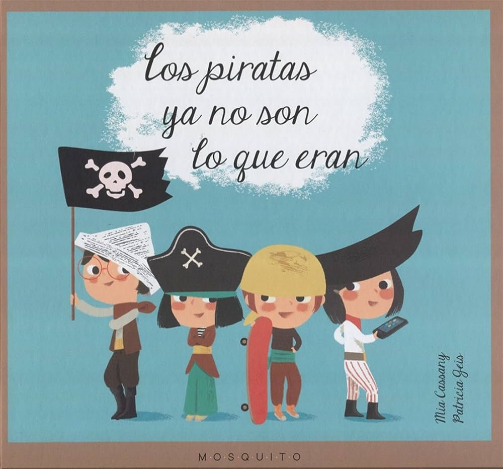 Los piratas ya no son lo que eran | MIA CASSANY CASSANY