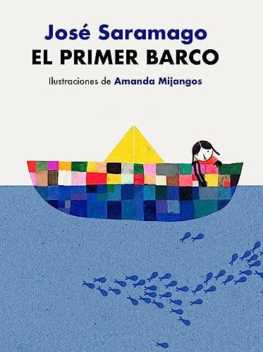 El primer barco | JOSE SARAMAGO