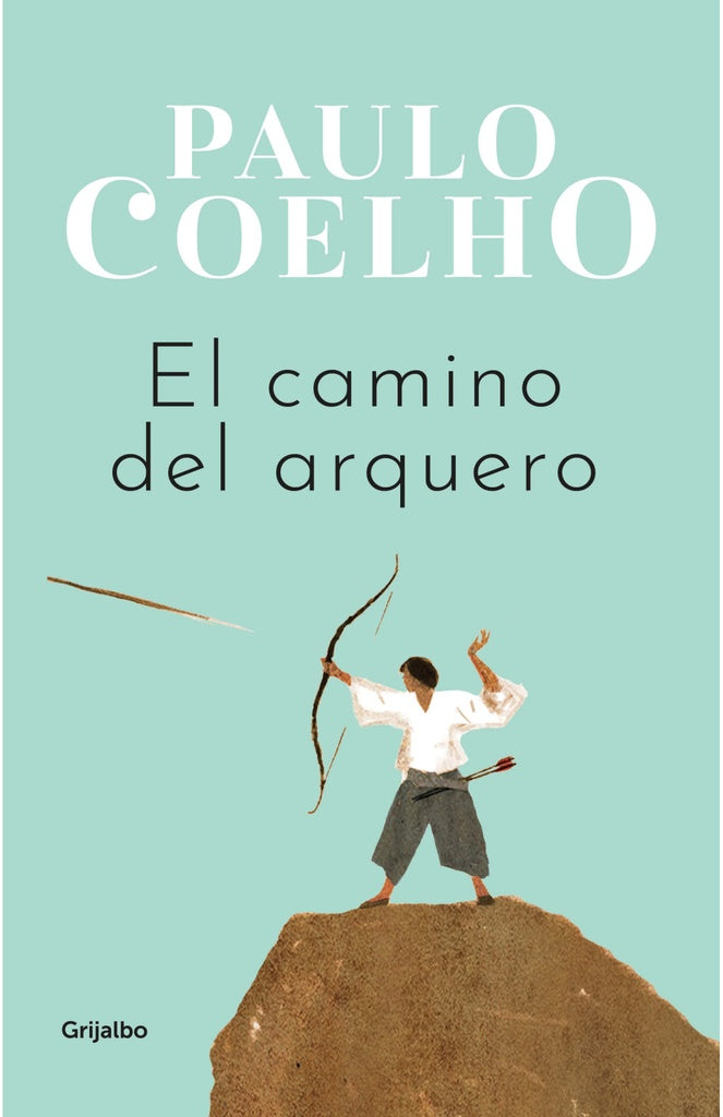 El camino del arquero | Paulo Coelho